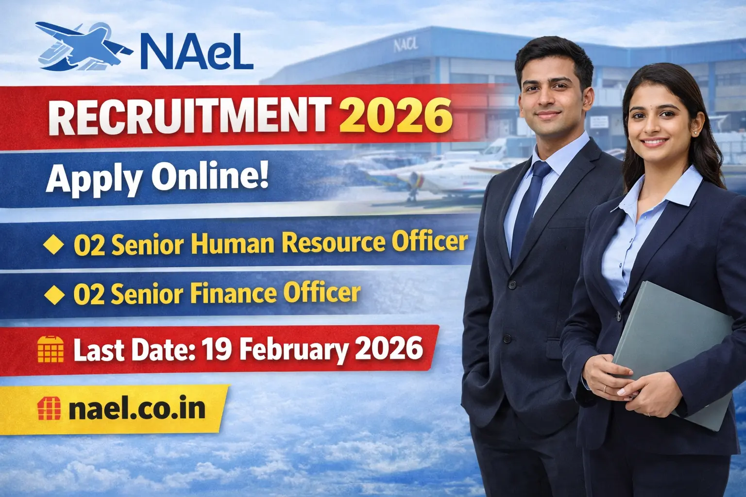 NAeL Naini Aerospace Limited recruitment 2026 notification for 2 senior officer posts HR finance salary Rs 10.65 lakh per annum MBA CA CMA MSW fixed term employment 4 years Prayagraj Uttar Pradesh last date 19 February 2026