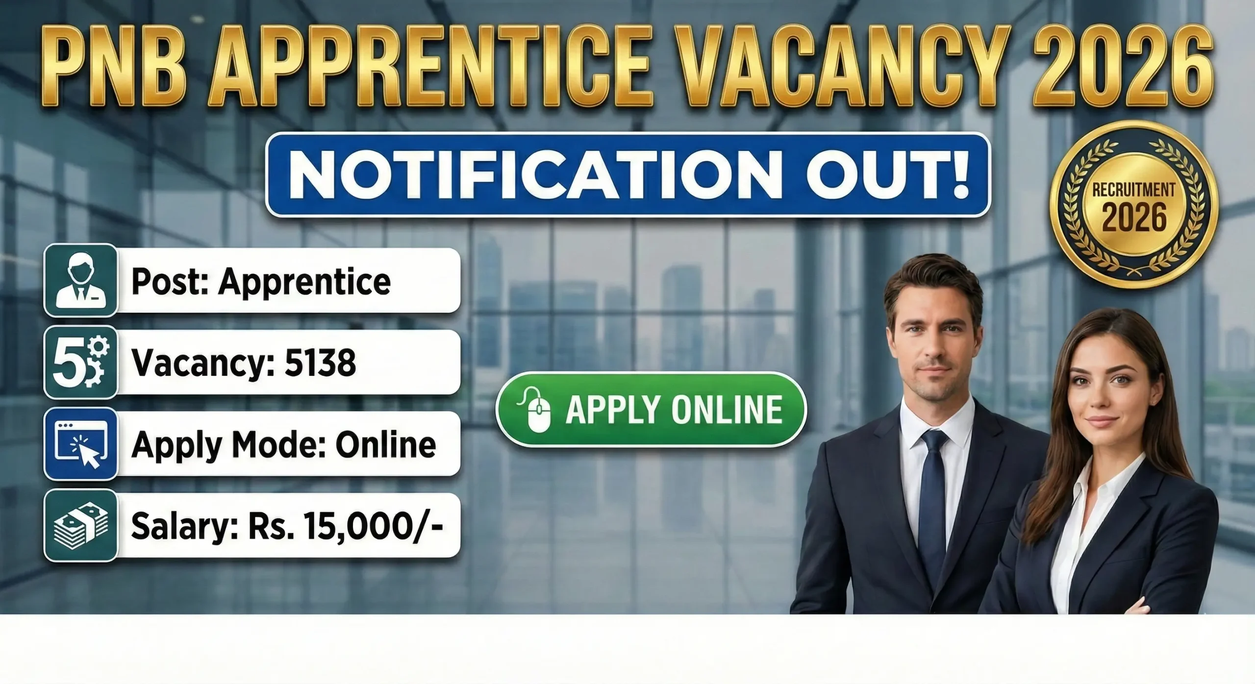 Punjab National Bank PNB Apprentice recruitment 2026 notification for 5138 posts, graduate eligible, stipend Rs 15000 per month, online application, last date 24 February 2026
