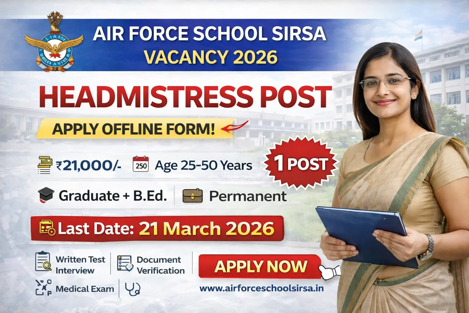 Air Force School Sirsa recruitment 2026 notification for Headmistress position, salary Rs 21000 per month, offline application, Bachelor's B.Ed and 2 years teaching experience required, age 25-50 years, deadline March 21 2026