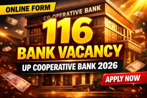 UP Cooperative Bank UPCISB recruitment 2026 notification for 116 posts including Manager Junior Manager Assistant Cashier Typist Assistant Engineer Civil graduation B.Tech required online application form last date 15 April 2026 permanent banking jobs Uttar Pradesh salary age limit selection process