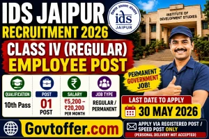 IDS Jaipur class IV recruitment 2026 notification for regular permanent employee post, salary Rs 5200-20200 per month, 10th pass qualification, age 18-40 years, offline application by registered post by 30 May 2026 at Jhalana Jaipur Rajasthan