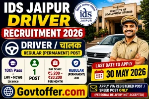 IDS Jaipur driver recruitment 2026 notification for regular permanent driver post, salary Rs 5200-20200 per month, 10th pass with LMV MCWG driving licence qualification, age 18-40 years, offline application by registered post by 30 May 2026