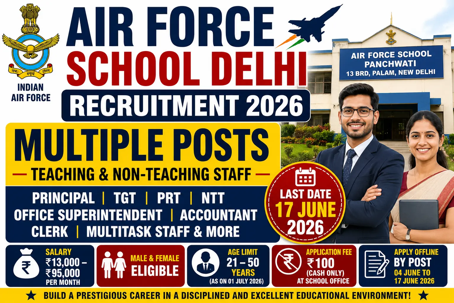 Air Force School Delhi Palam recruitment 2026 notification for principal TGT PRT NTT office superintendent accountant clerk MTS positions, salary 13000-95000 rupees per month, teaching and non-teaching staff jobs, offline application, last date 17 june 2026