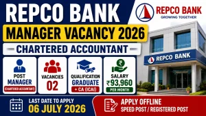 Repco Bank Manager Vacancy 2026 notification for Chartered Accountant posts with salary up to ₹93,960 per month